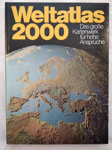Weltatlas 2000 das große - weltatlas,